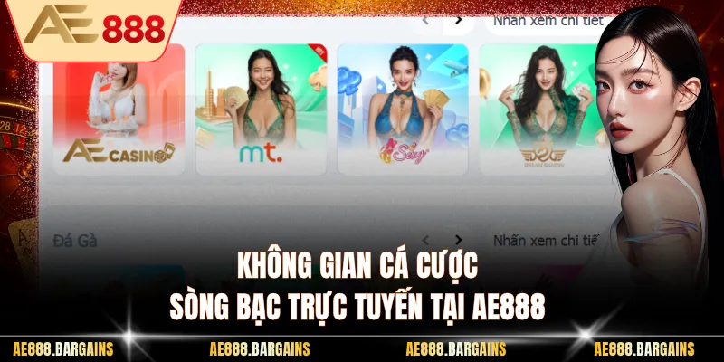 Không gian cá cược sòng bạc trực tuyến tại AE888