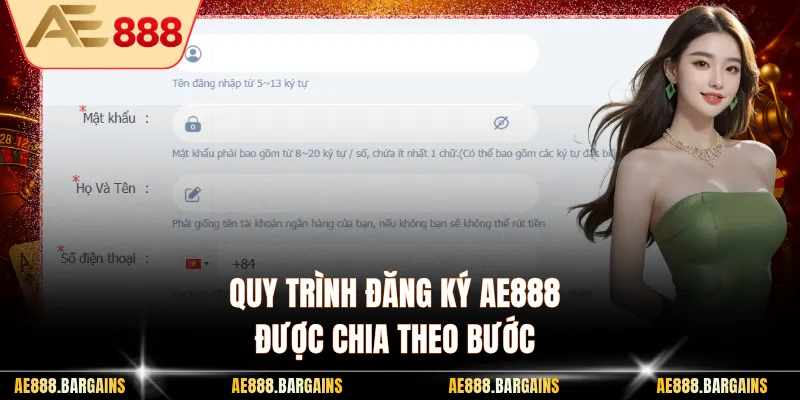 Quy trình đăng ký AE888 được chia theo bước