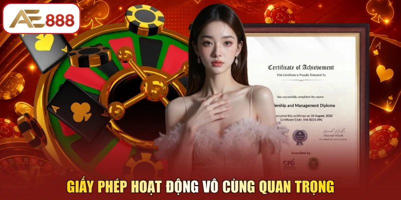 Giấy phép hoạt động vô cùng quan trọng