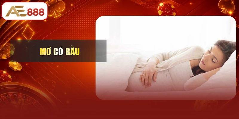 Mơ Có Bầu